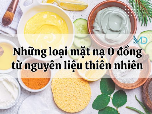 Các loại mặt nạ từ thiên nhiên miễn phí