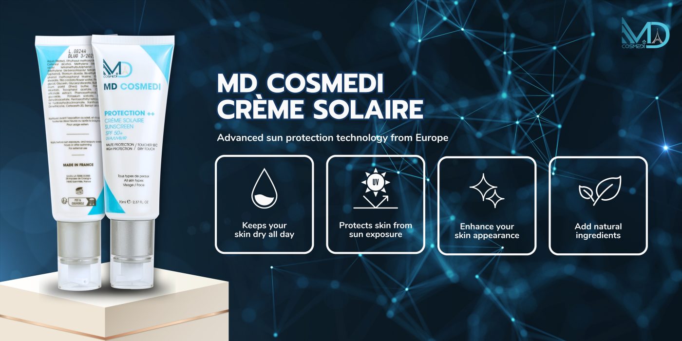MD Cosmedi Crème Solaire sản xuất bởi công nghệ tiên tiến bậc nhất Châu Âu