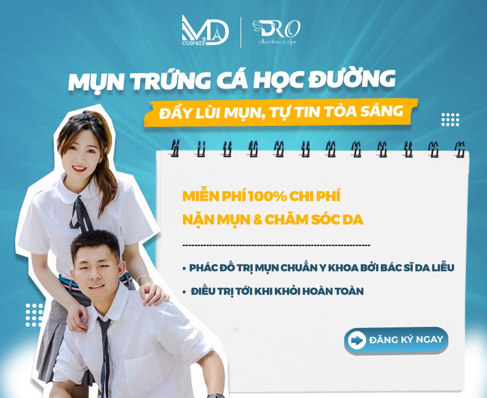 MD COSMEDI ĐỒNG HÀNH CÙNG CHƯƠNG TRÌNH· “MỤN TRỨNG CÁ HỌC ĐƯỜNG”